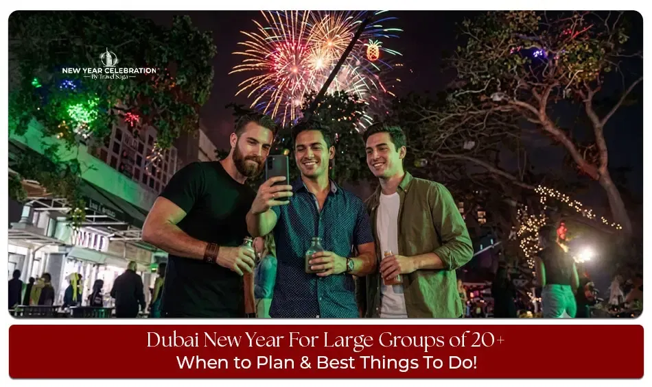 Dubai New Year celebration for large groups with fireworks, parties and luxury events