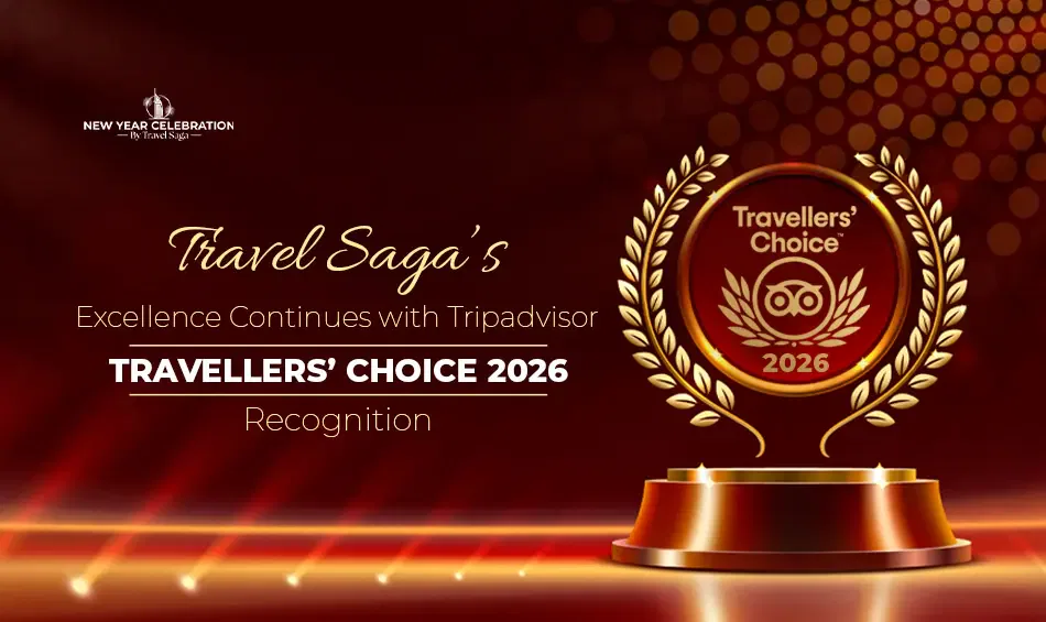 Travel Saga proudly wins the TripAdvisor Travellers Choice Award
