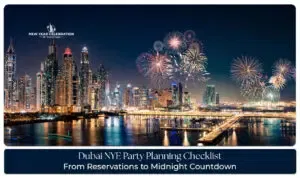 Dubai NYE party planning Blog Banner By dubainewyearcelebration.com