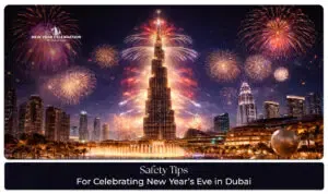 Celebrating New Year’s Eve in Dubai Blog Banner By dubainewyearcelebration.com